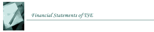 Financial Statements of TSE