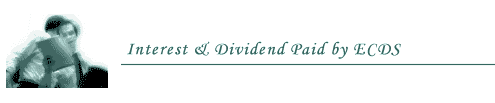 Interest & Dividend Paid by ECDS