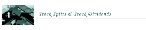 Stock Splits & Stock Dividends